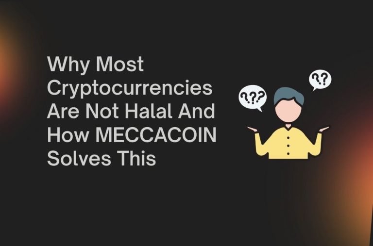 Why Most Cryptocurrencies Are Not Halal And How MECCACOIN Solves This